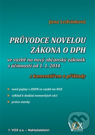 Průvodce novelou zákona o DPH - Jana Ledvinková, VOX, 2014