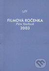 Filmová ročenka 2003, Národní filmový archiv, 2004