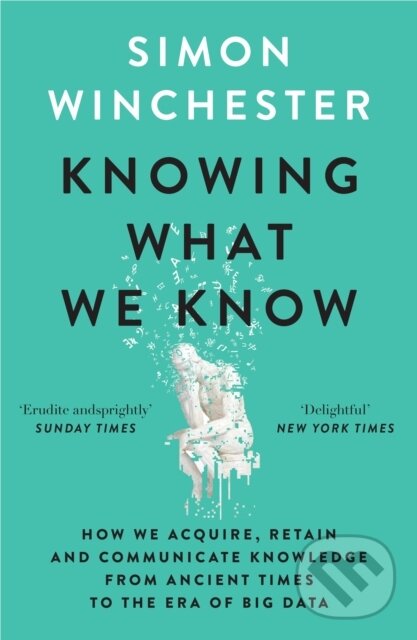 Levně Knowing What We Know (The Transmission of Knowledge: from Ancient Wisdom to Modern Magic) - kniha z kategorie História