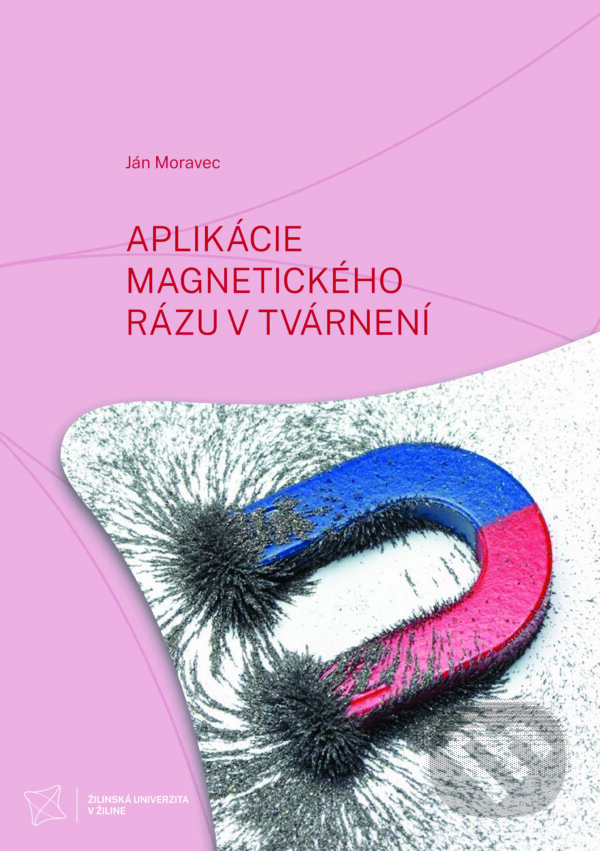Levně Aplikácie magnetického rázu v tvárnení - Ján Moravec - kniha z kategorie Vysoké školy