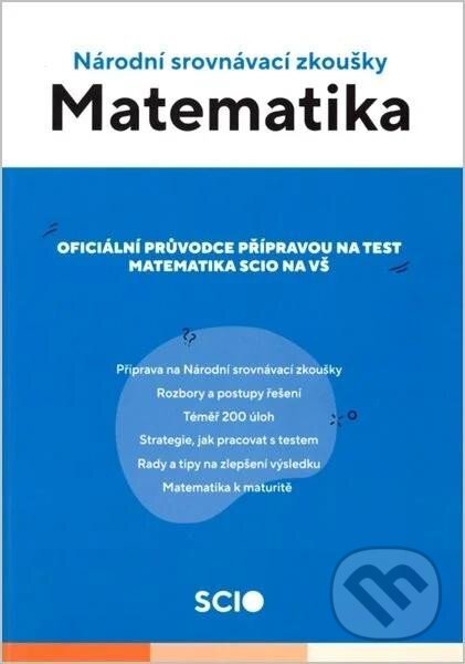 Levně Cvičebnice Matematika Scio (Národní srovnávací zkoušky) - kniha z kategorie Gymnázia