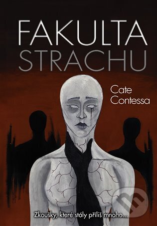 Levně Fakulta strachu (Zkoušky, které stály příliš mnoho...) - kniha z kategorie Thrillery