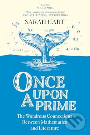 Once Upon a Prime: The Wondrous Connections Between Mathematics and Literature koupíte na Martinus.cz