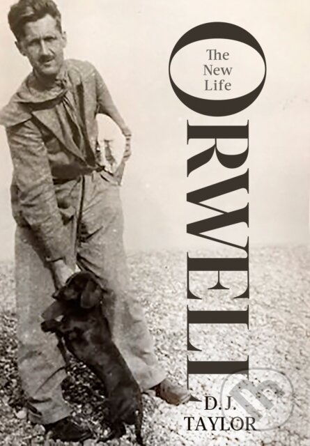 Levně Orwell (The New Life) - D.J. Taylor - kniha z kategorie Životopisy
