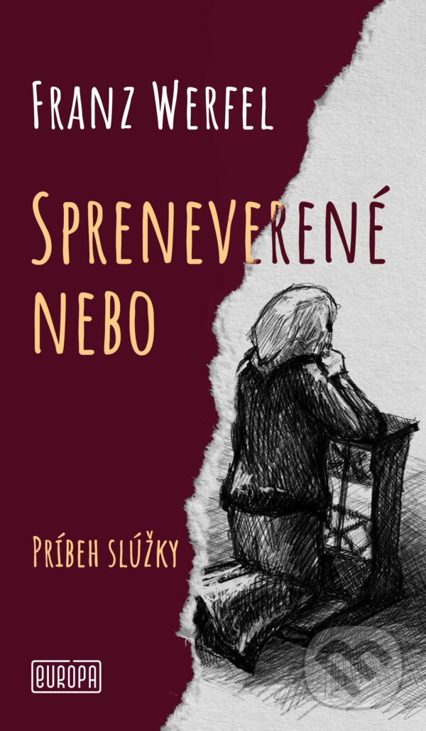 Levně Spreneverené nebo (Príbeh slúžky) - Franz Werfel - kniha z kategorie Spoločenská beletria