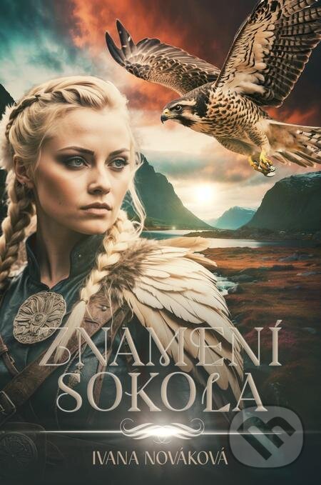 E-kniha: Znamení Sokola (Ivana Nováková). Petra Nachtmanová