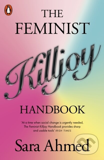 Levně The Feminist Killjoy Handbook - Sara Ahmed - kniha z kategorie Humanitné a spoločenské vedy