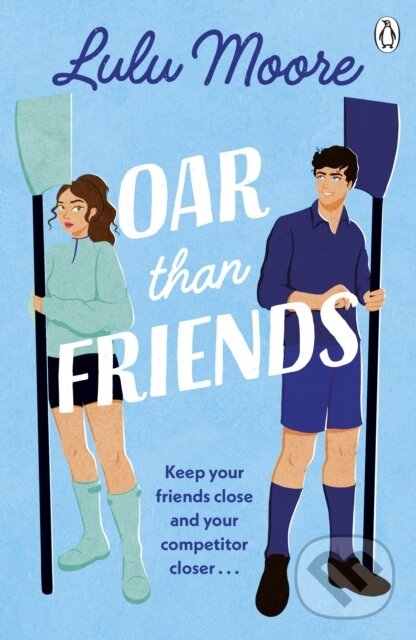 Levně Oar Than Friends - Lulu Moore - kniha z kategorie Romantické