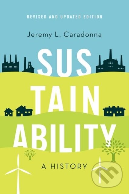 Levně Sustainability (A History, Revised and Updated Edition) - kniha z kategorie História