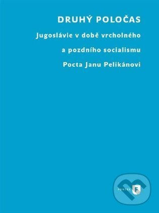 Levně Druhý poločas - Boris Moskovič - kniha z kategorie História