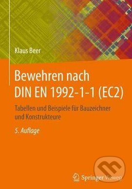 Levně Bewehren nach DIN EN 1992-1-1 (EC2) (Tabellen und Beispiele für Bauzeichner und Konstrukteure) - kniha z kategorie Prírodné vedy a technika