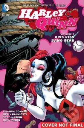 Levně Harley Quinn (Volume 3) (Kiss Kiss Bang Stab) - Chad Hardin, Amanda Conner, Jimmy Palmiotti - kniha z kategorie Komiksy