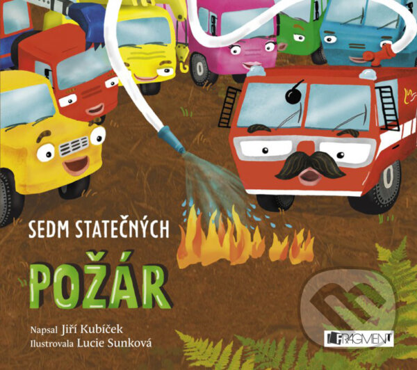 Kniha: Sedm statečných: Požár (Jiří Kubíček). Nakladatelství Fragment, 2016