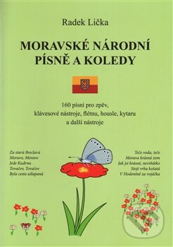 Kniha: Moravské národní písně a koledy (Radek Lička). Carpe diem, 2016