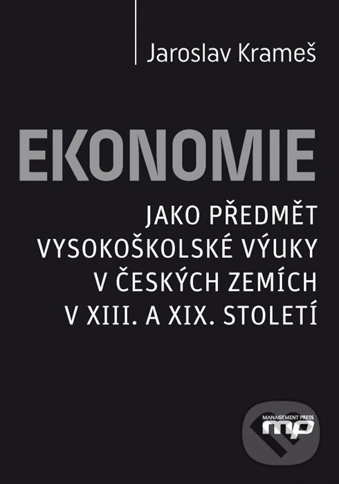 Ekonomie - Jaroslav Krameš, Management Press, 2016