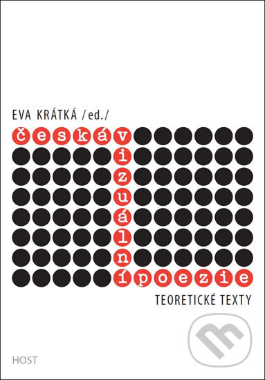 Levně Česká vizuální poezie (Teoretické texty) - Eva Krátká - kniha z kategorie Teória umenia