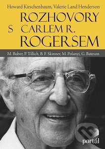 Levně Rozhovory s Carlem R. Rogersem (M. Buber, P. Tillich, B. F. Skinner, M. Polanyi, G. Bateson) - kniha z kategorie Psychológia