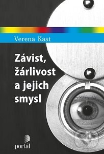 Kniha: Závist, žárlivost a jejich smysl (Verena Kast)