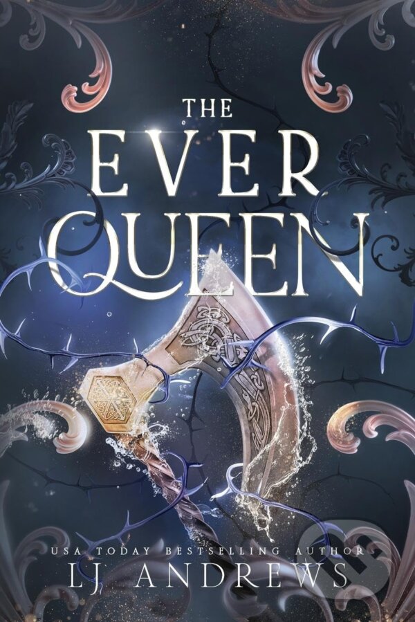 Kniha: The Ever Queen (L.J. Andrews). Victorious, 2024