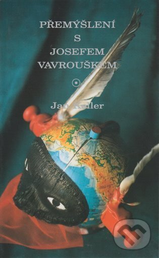 Kniha: Přemýšlení s Josefem Vavrouškem (Jan Keller)