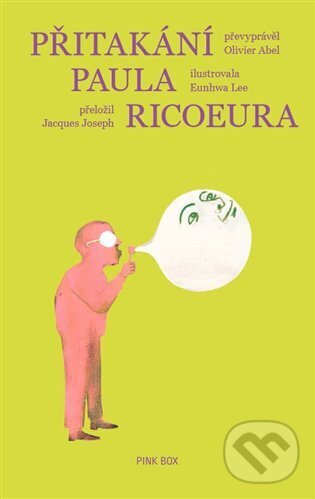 Přitakání Paula Ricoeura - Olivier Abel