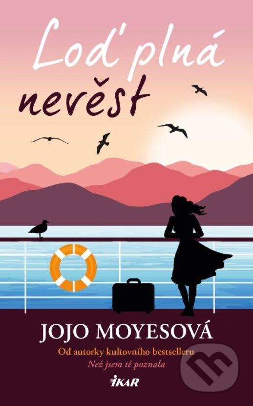 Levně Loď plná nevěst - Jojo Moyes - kniha z kategorie Beletria