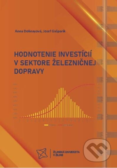 Levně Hodnotenie investícií v sektore železničnej dopravy - kniha z kategorie Podnikové hospodárstvo