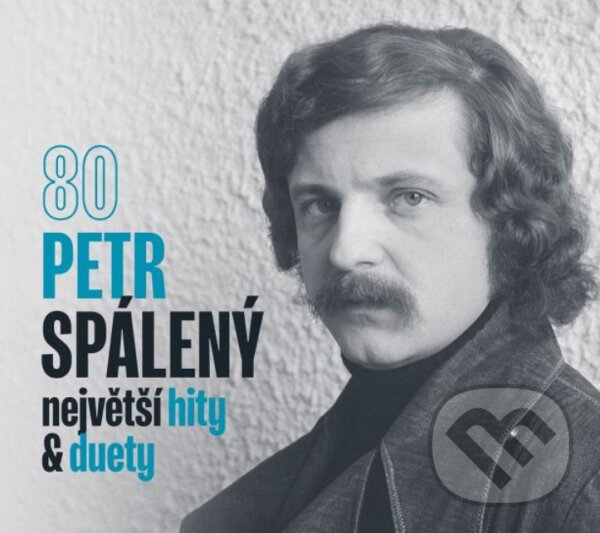 Levně Petr Spálený: 80 Největší hity & duety - Petr Spálený