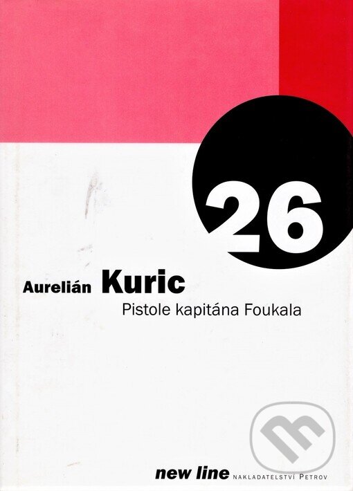 Kniha: Pistole kapitána Foukala (Aurelián Kuric). Petrov, 1999
