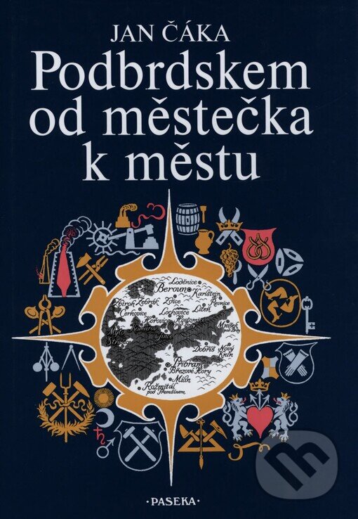 Kniha: Podbrdskem od městečka k městu (Jan Čáka). Paseka, 2001