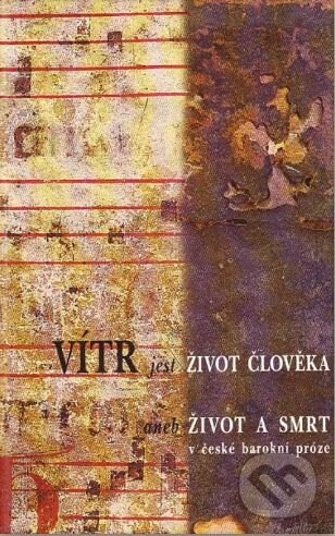 Kniha: Vítr jest život člověka (Miloš Sládek). H+H, 2000