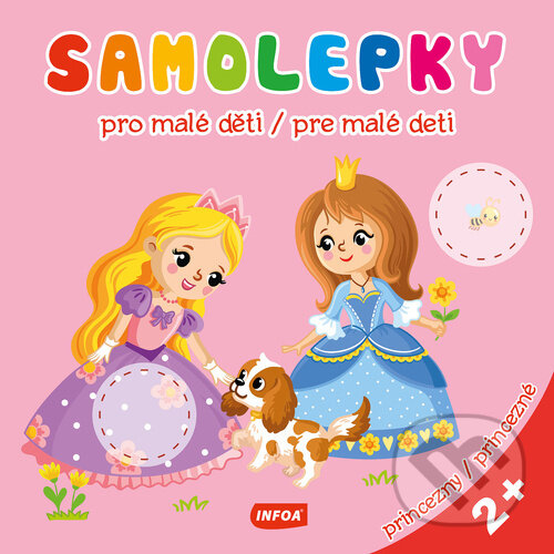 Levně Samolepky pro malé děti / pre malé deti (princezny / princezné) - kniha z kategorie Naučné knihy
