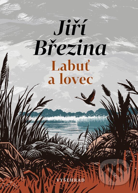 Levně Labuť a lovec - Jiří Březina, Sabina Chalupová (ilustrátor) - kniha z kategorie Beletria