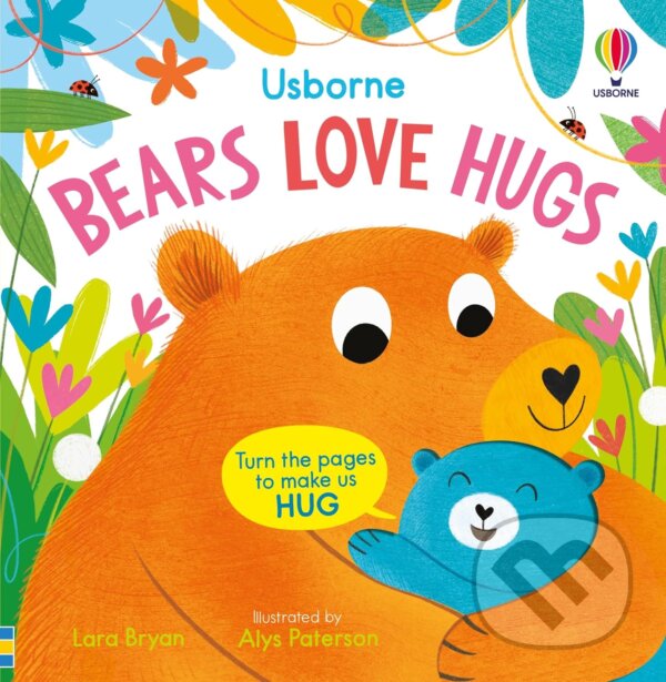 Levně Bears Love Hugs - Lara Bryan, Alys Paterson (Ilustrátor) - kniha z kategorie Pre deti a mládež