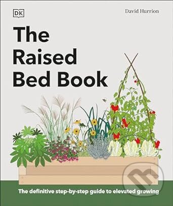 The Raised Bed Book, Dorling Kindersley, 2024