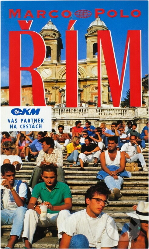 Kniha: Řím : průvodce na cesty s osvědčenými tipy (Swantje Strieder). , 1991