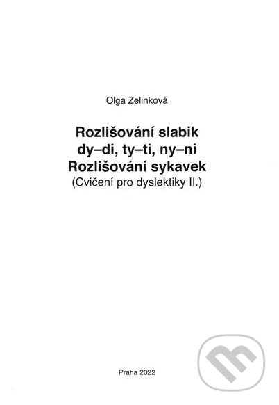Levně Rozlišování slabik dy-di, ty-ti, ny-ni - Olga Zelinková - kniha z kategorie Špeciálna pedagogika