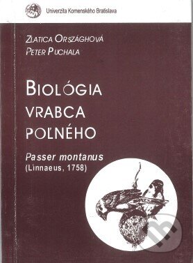 Levně Biológia vrabca poľného (Passer montanus (Linnaeus,1758)) - kniha z kategorie Biológia
