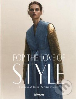 Levně For the Love of Style - Corinna Williams, Nina Zywietz - kniha z kategorie Móda