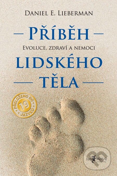 E-kniha: Příběh lidského těla (Daniel E. Lieberman). Jan Melvil publishing, 2016