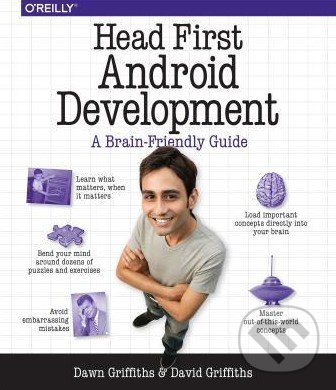 Levně Head First Android Development - Dawn Griffiths, DavidGriffiths - kniha z kategorie Počítače a internet