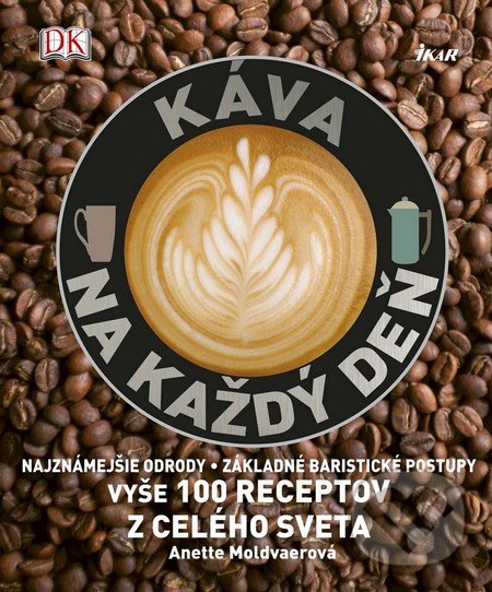Káva na každý deň - Anette Moldvaer, Ikar, 2016