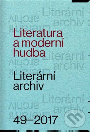 Kniha: Literatura a moderní hudba (Památník národního písemnictví). Památník národního písemnictví, 2018