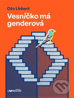 Levně Vesničko má genderová - Oto Linhart - kniha z kategorie Spoločenská beletria