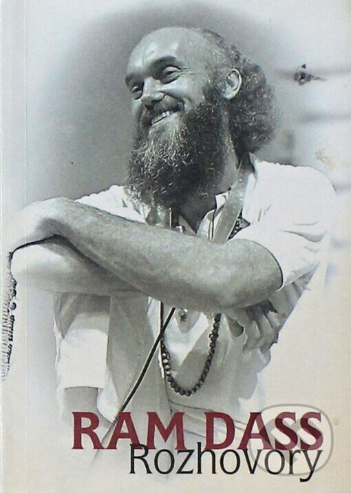Kniha: Ram Dass - Rozhovory (Ram Dass). East Hauz, 1999