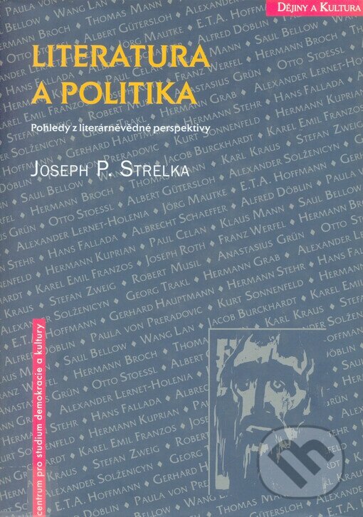 Levně Literatura a politika (Pohledy z literárněvědné perspektivy) - kniha z kategorie Literárna veda