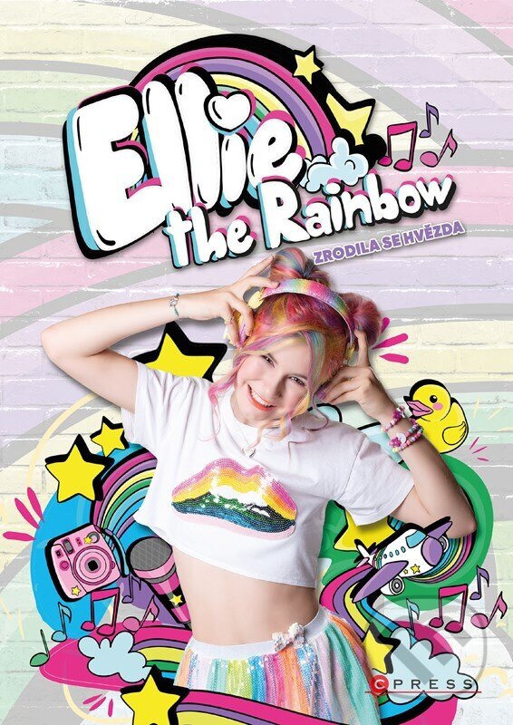 Levně Ellie the Rainbow: Zrodila se hvězda - Moni Barczik - kniha z kategorie Beletria