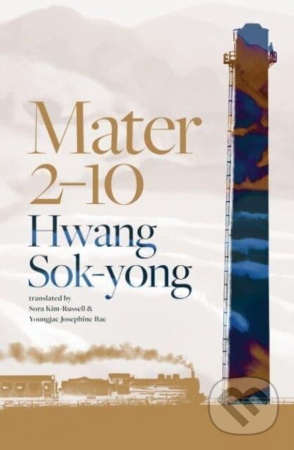 Levně Mater 2-10 - Hwang Sok-yong - kniha z kategorie Spoločenská beletria