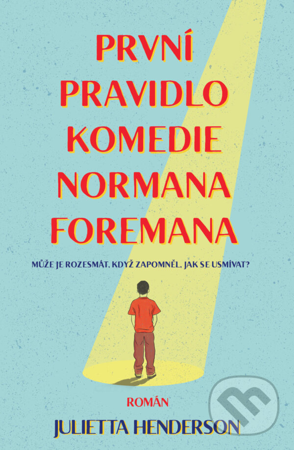 Kniha První pravidlo komedie Normana Foremana