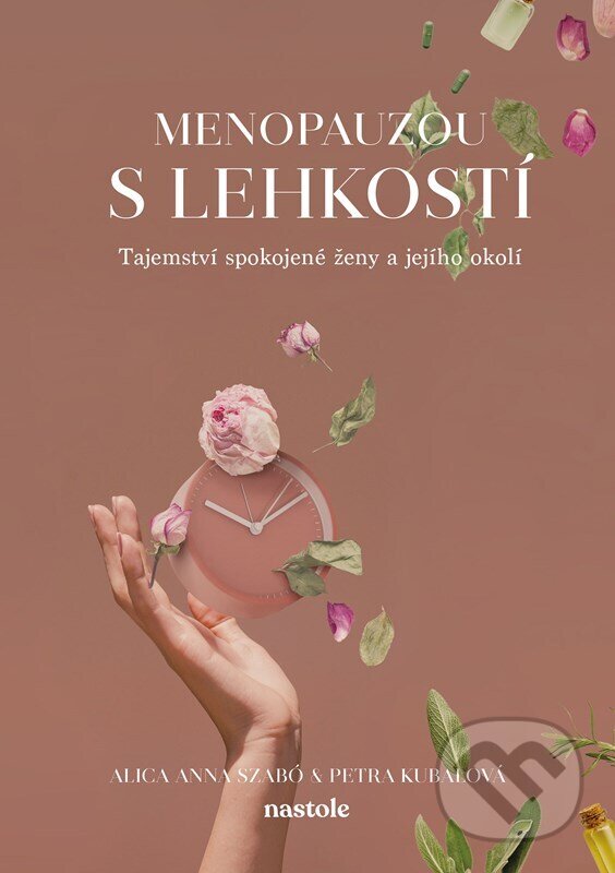Levně Menopauzou s lehkostí (Tajemství spokojené ženy a jejího okolí) - kniha z kategorie Zdravie a životný štýl